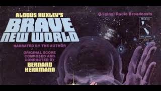 Brave New World radio show read by the author Aldous Huxley
