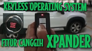 Fitur Keyless Entry | Start Stop Engine | Cara hidupkan mesin | Cara Parkir Pararel Mobil Xpander