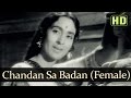 Chandan Sa Badan (Female Version) (HD) - Saraswatichandra - Nutan - Manish  - Evergreen Old Songs