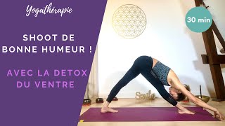 SHOOT DE BONNE HUMEUR AVEC LA DETOX DU VENTRE | YOGALINE