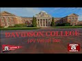 Davidson College | FPV Tour