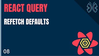React Query Tutorial - 8 - Refetch Defaults