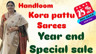 Flat 25% off on pure handloom kora sarees || Year end sale || @SarithaChilakaluripet #beautiful