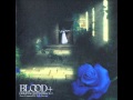 Blood+ OST2 Track 14 Saya's Lonliness