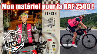 Mon matériel sur la Race Across France 2500 km !