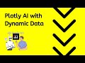 Build a Plotly AI Agent for Creating Visualizations - Dynamic Data
