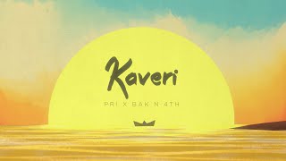 Kaveri | Official Animated Lyric Video | PRI x Bak n 4th