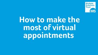 How to make the most of virtual appointments