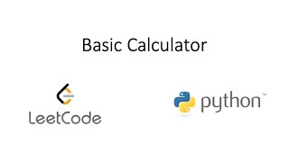 Leetcode - Basic Calculator (Python)