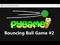Python Tutorial - Bouncing Ball Game #2