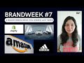 BRANDWEEK #7: Adidas sells Reebok | Amazon competes with Shopify | Jaguar goes electric