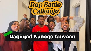 RapBattleChallenge Daqiiqad Kunoqo Abwaan with KiKi \u0026 Armaan Nagayaabiyey