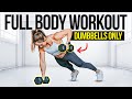 COMPLETE FULL BODY WORKOUT - DUMBBELLS ONLY SETS AND REPS