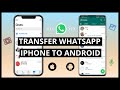 Transfer WhatsApp from iPhone to Android Directly (Fast!)