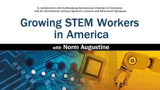 Growing STEM Workers in America, with Norm Augustine