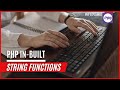 PHP Built In String Functions