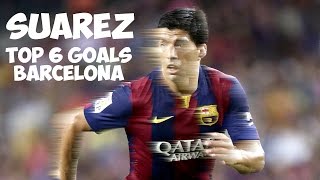 Luis Suárez ● Barcelona ● Top 6 Goals HD