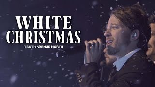 White Christmas - Tenth Avenue North - (Official Live Music Video)