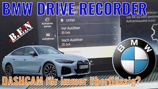 Goodbye DASHCAM? BMW Drive Recorder im Praxistest!