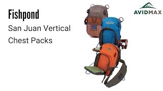 Fishpond San Juan Vertical Chest Packs Review | AvidMax