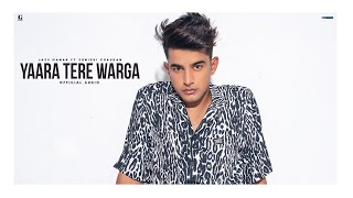 Yaara Tere Warga : Jass Manak Ft. Sunidhi Chauhan (Official Song) | Punjabi Song 2020