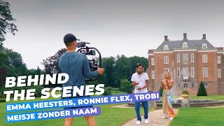 Emma Heesters, Ronnie Flex, Trobi - Meisje Zonder Naam | Behind The Scenes