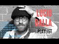 30 migliori canzoni di lucio dalla lucio dalla greatest hits full album