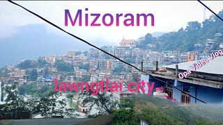 Mizoram trip lawngtlai city #travel #viralvideo #video #vlog #mizoram