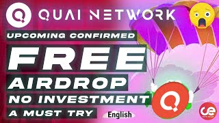 Quai Network Confirmed Airdrop 🎁 No Investment Demo - English