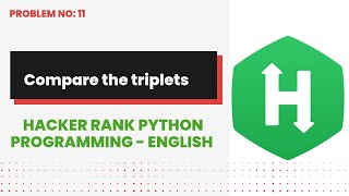 Compare the triplets #11 | Hackerrank | Python Programming | English