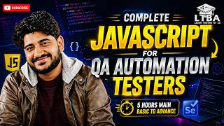 Complete JavaScript for QA Automation Testers 🚀 || From Scratch to Master 🔥