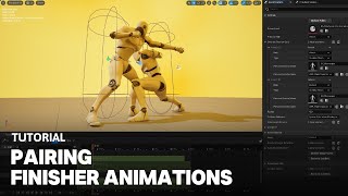 Tutorial - Pairing finisher / takedown animations in Unreal Engine 5