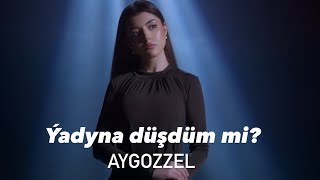 AYGOZZEL - Ýadyňa Düşdüm mi? (Official video)