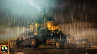 Heavy Thunderstorm over Mont Saint Michel | Rain with Loud Thunder and Lightning Sounds for Sleeping