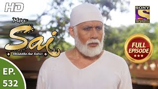 Mere Sai - Ep 532 - Full Episode - 8th October, 2019