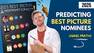 Oscar Science  |  Formula to Predict 2025 BEST PICTURE Nominees!!!