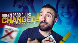 Green Card Renewal Just Changed: 2025 Immigration Rules you NEED to Know!