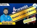 Newton's Laws of Motion || #NEET2025 Physics || LIVE || Adarsh Rai | Infinity Learn NEET