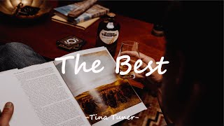 Tina Turner - The Best (LYRICS)