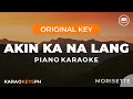 Akin Ka Na Lang - Morisette (Piano Karaoke)