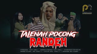 TALENAH POCONG RANDEH FULL MOVIE - Film Bahasa Madura By Perrmata Entertainment