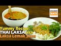 Recipe: Creamy THAI LAKSA aka Laksa Lemak Siam (Siamese Laksa)