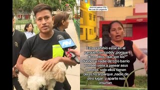 SJL: Joven denuncia que vecinos no dejan pasear a su mascota en parque porque no es de su barrio