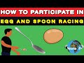 How to Play Egg and Spoon Racing? Egg and Spoon Race