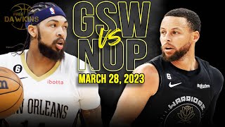 Golden State Warriors vs New Orleans Pelicans Full Game Highlights | March 28, 2023 | FreeDawkins