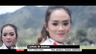 Rayola Feat Daniel Maestro - Lamak Di Danga (Lagu Minang Album Ceria)