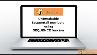 Unbreakable sequential numbers using SEQUENCE function