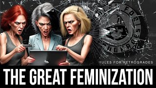 The Great Feminization
