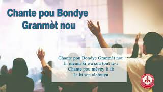 Chante pou Bondye Granmèt nou