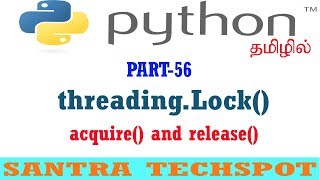 #56 | Python Multi Threading Tutorial in Tamil | Thread Lock Mechanishm in Python thread